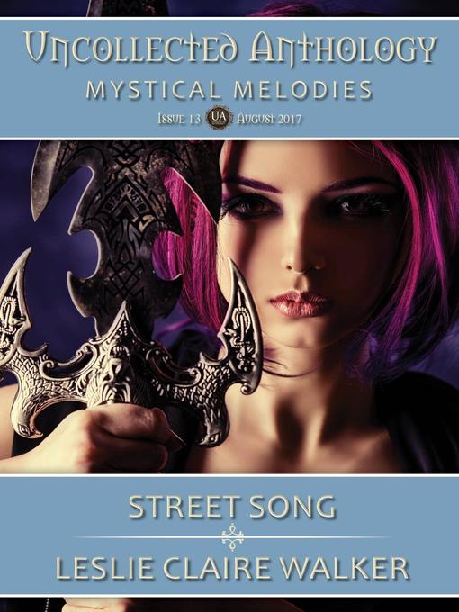 Title details for Street Song by Leslie Claire Walker - Wait list